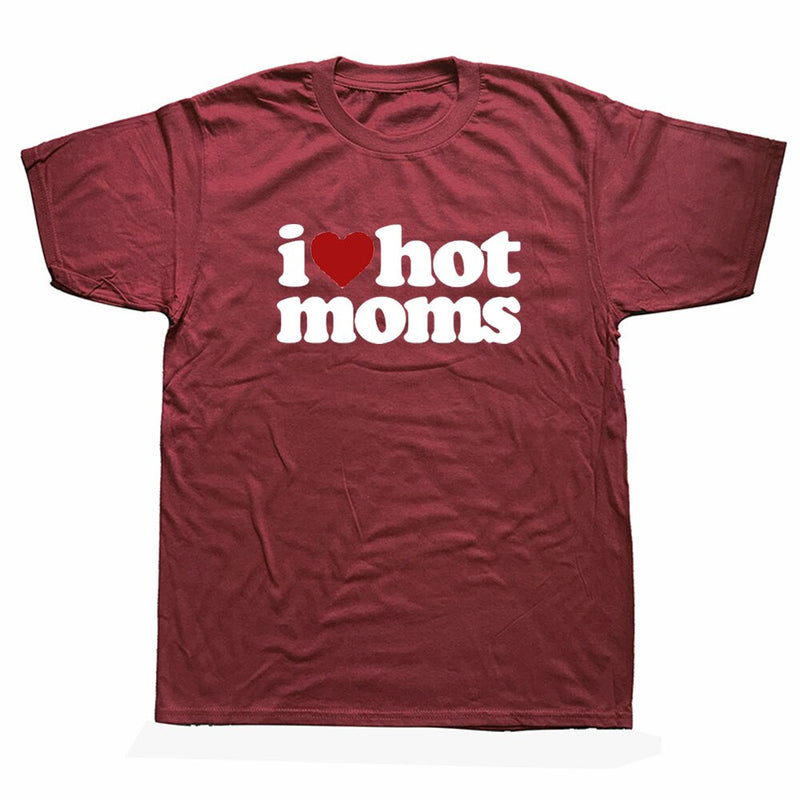 Vtipné pánské tričko - I love hot moms - více variant