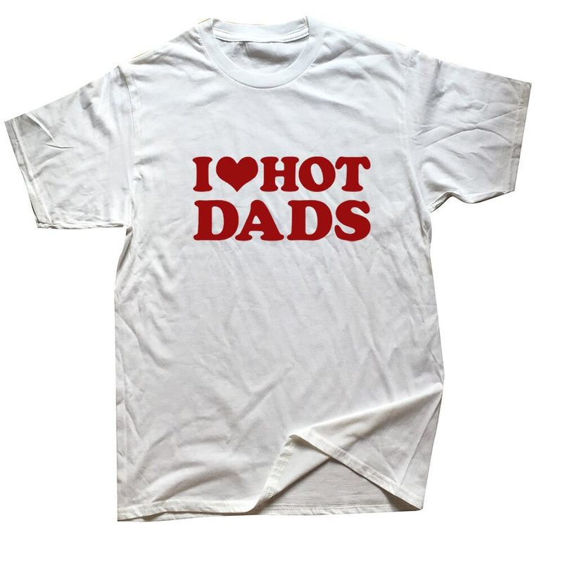 Vtipné dámské tričko - I love hot dads - více variant